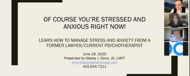 [6/18/20 Zoom Meeting] Of Course, You’re Stressed and Anxious Right Now!