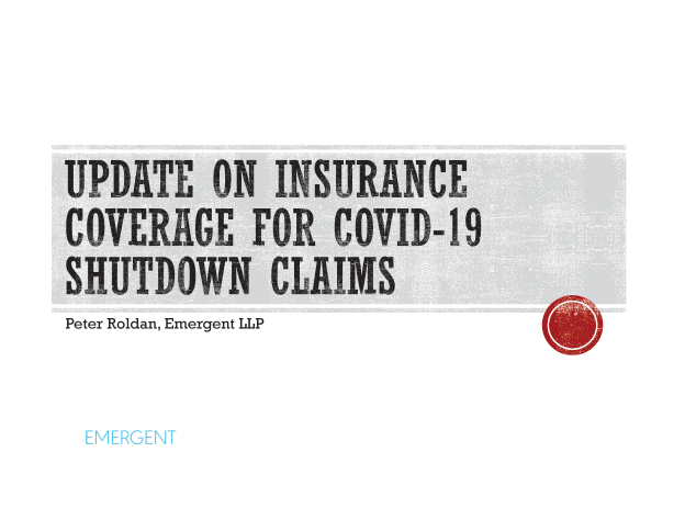 [6/17/21 Zoom Meeting] Insurance Coverage for COVID-19 Business Interruption Claims